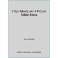 thumbnail image 1 of Pre-Owned I Spy Adventure: 4 Picture Riddle Books, 9781435139848, 1435139844, Hardcover,, 1 of 1