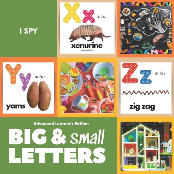 I Spy Big and Small Letters: ABC Learning With Photos, (Paperback)