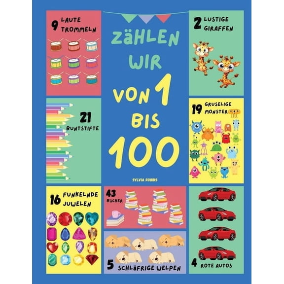 I Spy Books Zählen wir von 1 bis 100: Ein Unterhaltsames und Interaktives Zählbuch mit Farbenfrohen Bildern und Spannenden Übungen f, (Paperback)