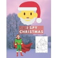 thumbnail image 1 of I Spy Christmas: Coloring Book for girls boys 40 coloring pages Perfecy gift, (Paperback), 1 of 1