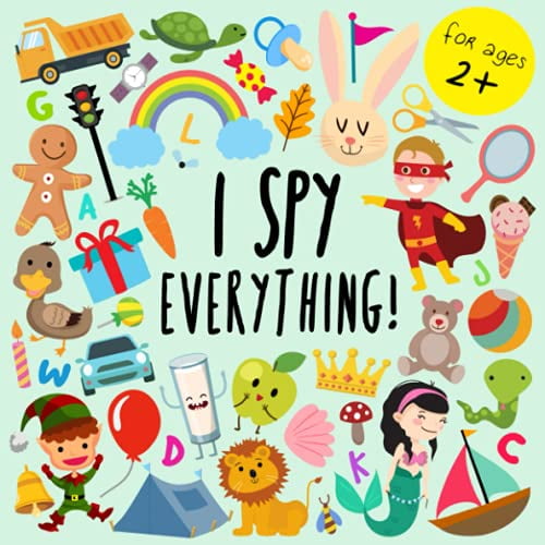 Pre-Owned I Spy - Everything!: A Fun Guessing Game for 2-4 Year Olds (I Spy Book Collection for Kids)