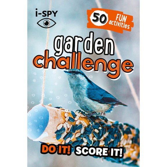 I-Spy Garden Challenge: Do It! Score It!, (Paperback)