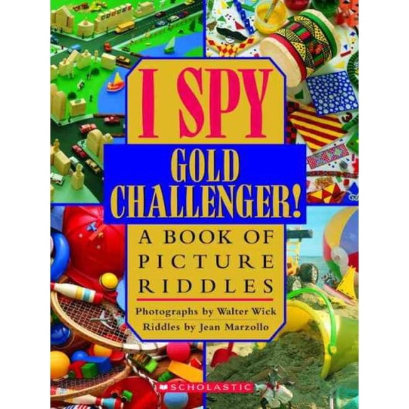 Pre-Owned I Spy Gold Challenger: A Book of Picture Riddles (Hardcover) 0590042963 9780590042963