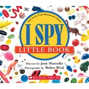 JEAN MARZOLLO; WALTER WICK; WALTER WICK I Spy: I Spy Little Book (Board Book)