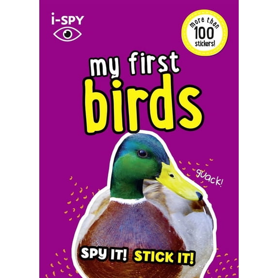 I-Spy My First Birds: Spy It! Stick It!, (Paperback)