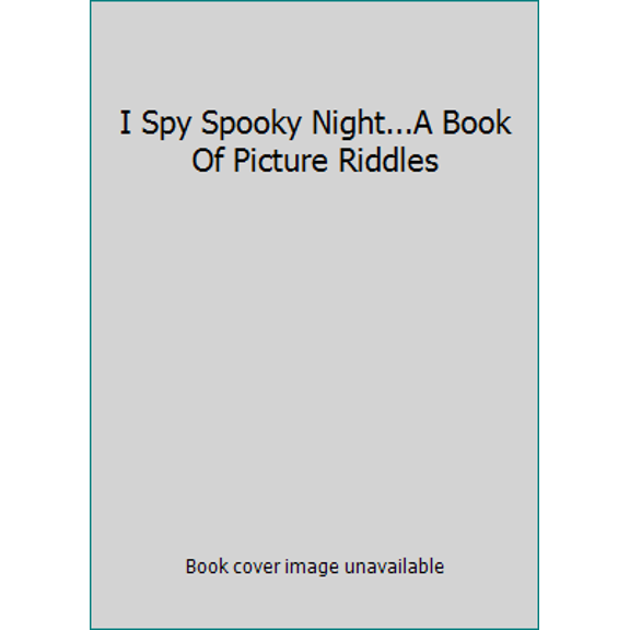 Pre-Owned I Spy Spooky Night...A Book Of Picture Riddles (Hardcover) 0439252490 9780439252492