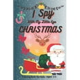 thumbnail image 1 of I Spy With My Little Eye Christmas Book For Kids Ages 2-5 : Let's Play a Fun Guessing and Coloring Game Book For Toddlers ( Christmas Activity Book) Perfect Gift For Christmas (Paperback), 1 of 1