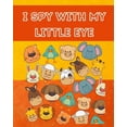 thumbnail image 1 of I Spy With My Little Eye: The Ultimate Picture Riddle Guessing Game Halloween Activity Book for Toddlers and Preschoolers.Ages 3 Years Old and Up, ( Ideal Halloween Gift) (Paperback), 1 of 1