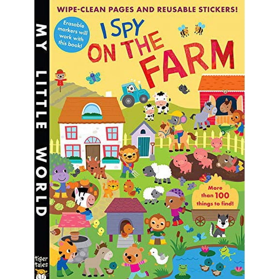 Pre-Owned I Spy on the Farm: Wipe-Clean Pages, Stickers and More Than 100 Things to Find! (Paperback) 1589253124 9781589253124