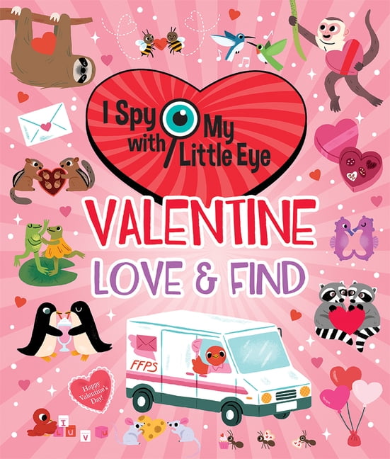 I Spy with My Little Eye Valentine Love & Find (I Spy with My Little Eye), (Hardcover)