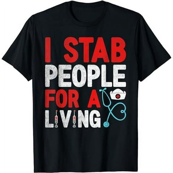 I Stab People For A Living Nephrology Dialysis T-Shirt