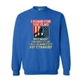 thumbnail image 1 of I Stand For The Flag I Respect Fallen Love My Country DT Crewneck Sweatshirt, 1 of 2