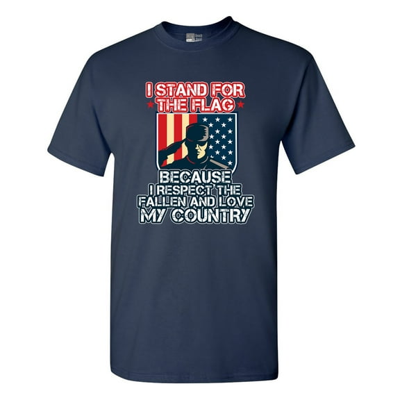 I Stand For The Flag I Respect The Fallen Love My Country DT Adult T-Shirt Tee