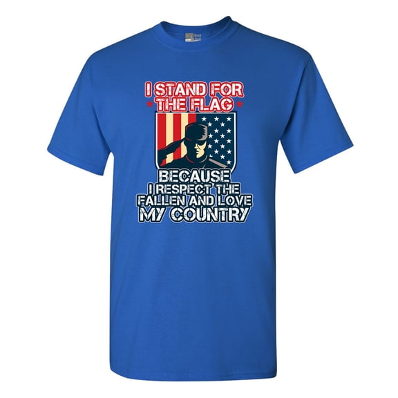 I Stand For The Flag I Respect The Fallen Love My Country DT Adult T-Shirt Tee