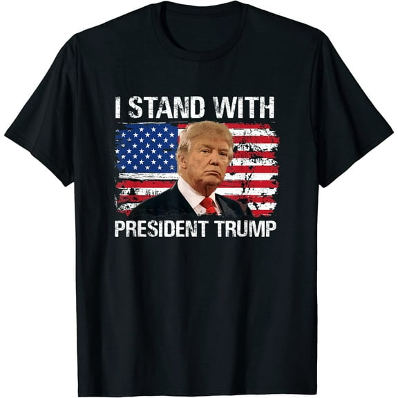 I Stand President Trump American Flag Trump 2024 Men Women T-shirt Casual Graphics Tops Summer Gift Tee Black X-Large