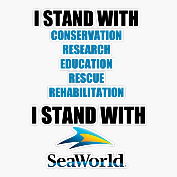I Stand With Seaworld Ocean Conservation Awareness Sticker