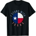 thumbnail image 1 of I Stand With Texas USA Texas State Flag T-Shirt, 1 of 3