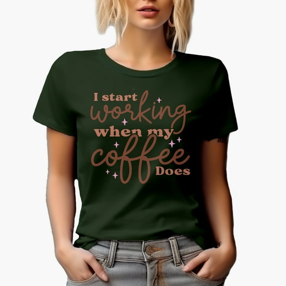 I Start Working When My Coffee Does Quote, Caffeine Dependent Merch Gift, Military Green T-Shirt, 2XL