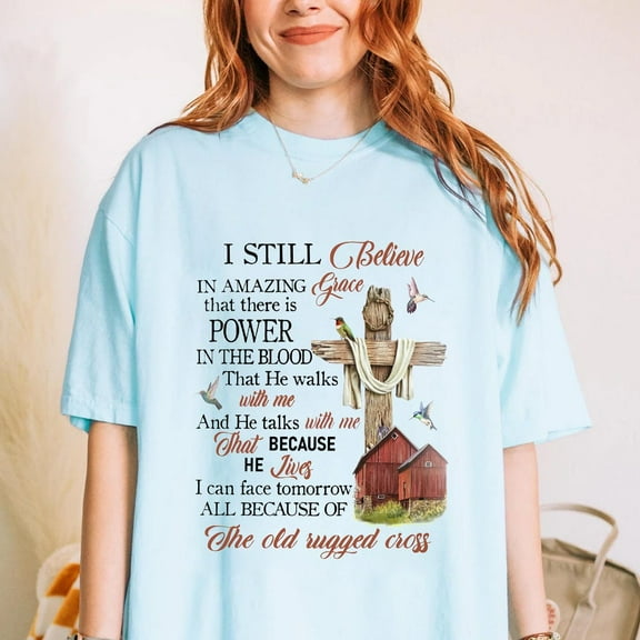 I Still Believe in Amazing Grace – Christian Faith-Based T-Shirt Featuring Cross, Barn, and Hummingbirds for Jesus Lovers and Worship All Size S-5Xl
