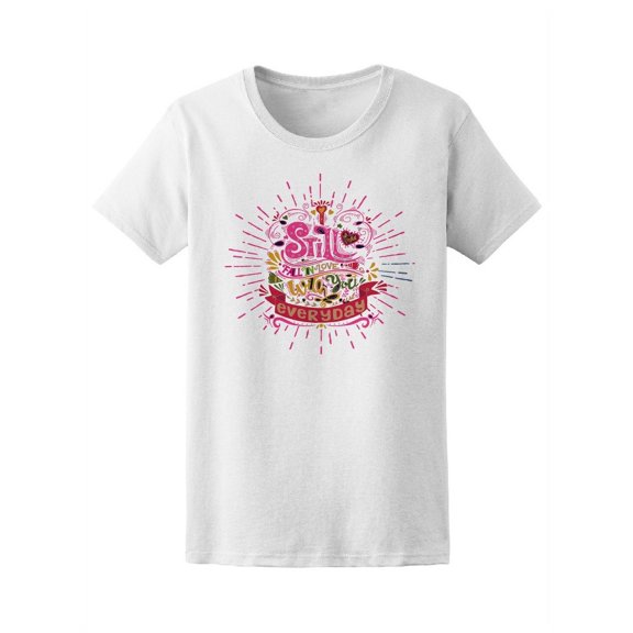 I Still Fall In Love With You Tee Women's -Image by Shutterstock