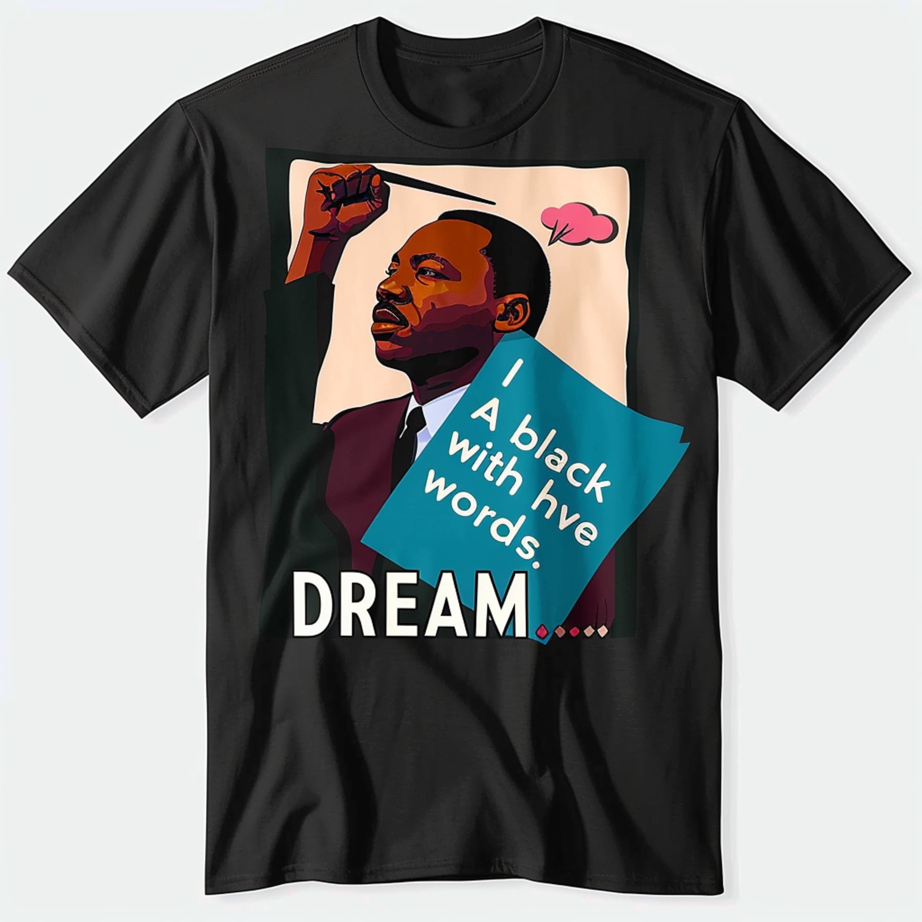 I Still Have A Dream Black TShirt with MLK Fist Graphic Social Justice ...