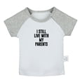 thumbnail image 1 of I Still Live with My Parents Funny T shirt For Baby, Newborn Babies T-shirts, Infant Tops, 0-24M Kids Graphic Tees Clothing (Short Gray Raglan T-shirt, 18-24 Months), 1 of 4