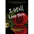 thumbnail image 1 of I Still Love You, (Paperback), 1 of 1