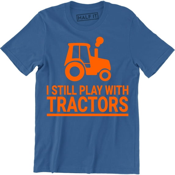 I Still Play With Tractors Funny LS Country Farm Graphic Men's T-Shirt