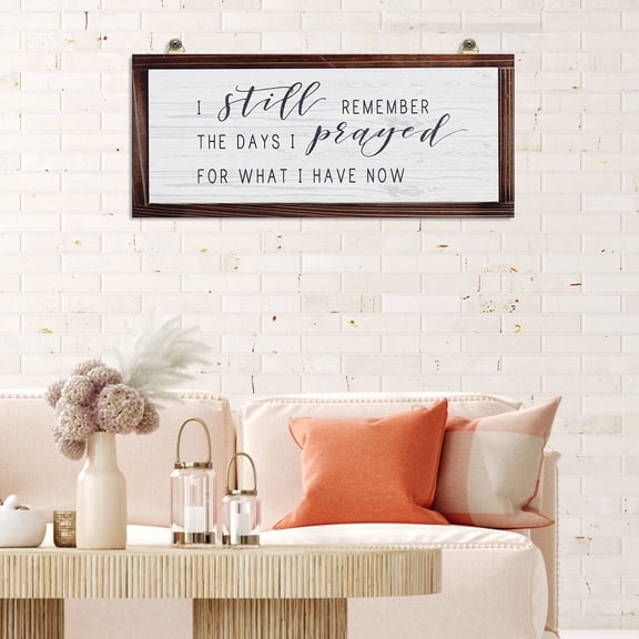 I Still Remember the Days I Prayed for What I Have Now Rustic Hanging Wood Wall Sign Retro Vintage Home Decor Wooden Farmhouse Plaque for Garden Home Farmhouse(White Background)