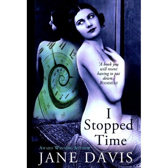 I Stopped Time
