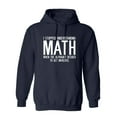thumbnail image 1 of I Stopped Understanding Math When The Alphabet Decided To Get Involved Sarcastic Novelty Gift Idea Adult Humor Funny Men's Hoodies, 1 of 3