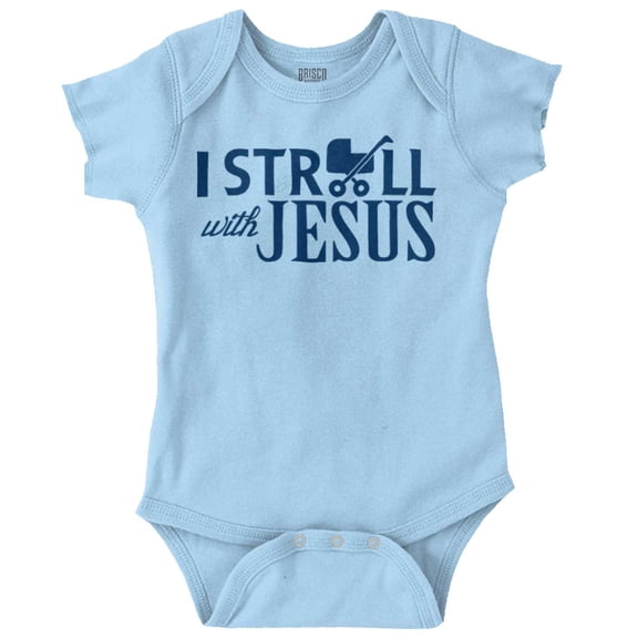 I Stroll Jesus Christian Religious Romper Boys or Girls Infant Baby Brisco Brands 6M