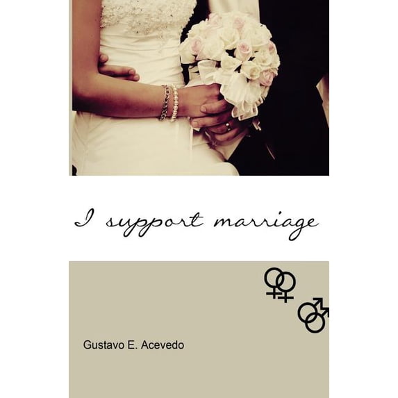I Support Marriage, (Paperback)