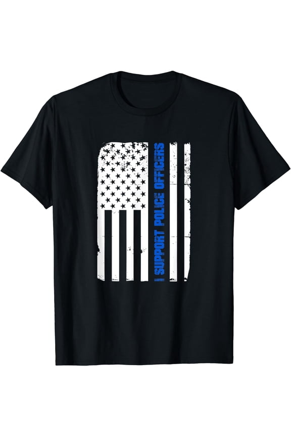 I Support Police Officers - Thin Blue Line USA Flag T-Shirt