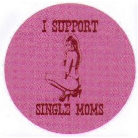 I Support Single Moms Button RB3392