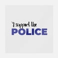 thumbnail image 1 of I Support The Police Transfer, 1 of 1