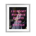 thumbnail image 1 of I Support Women's Rights & Wrongs Gray Framed Print Under Glass, design by Lil' Rue, 1 of 10