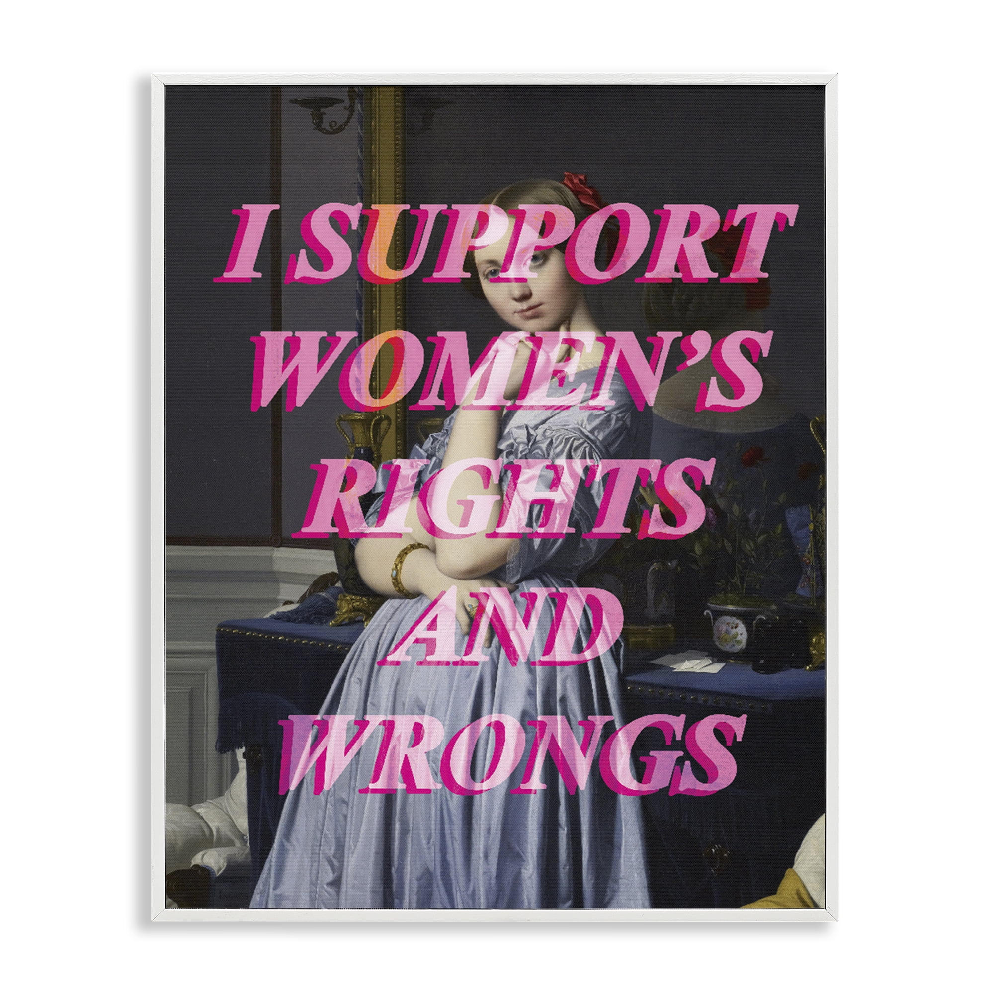 I Support Women's Rights & Wrongs White Framed Giclee Art, design by Lil' Rue