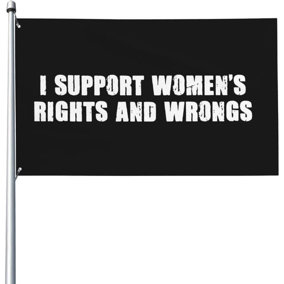 I Support Women's Rights and Wrongs Flags For Outside,All Weather 3x5ft Outdoor Flag for Garden Yard Banner Outdoor Decorative Sign