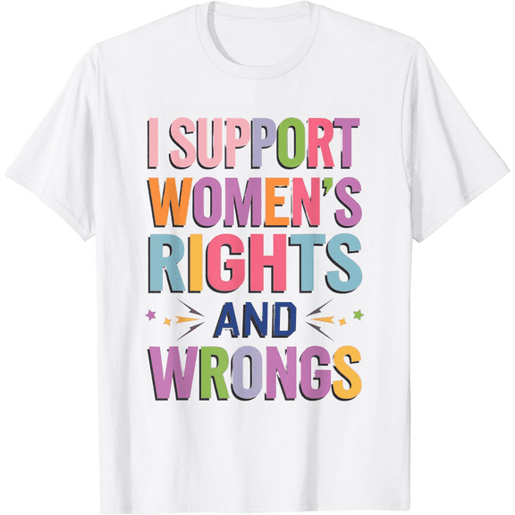 I Support's Rights and Wrongs Men's T-Shirt 100% Cotton