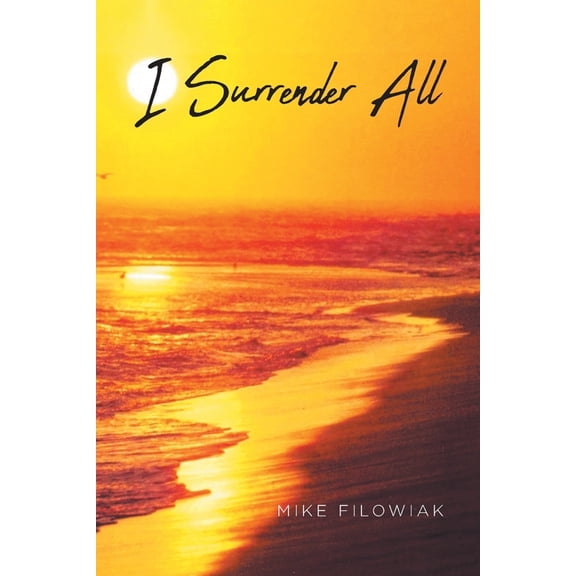 I Surrender All, (Paperback)