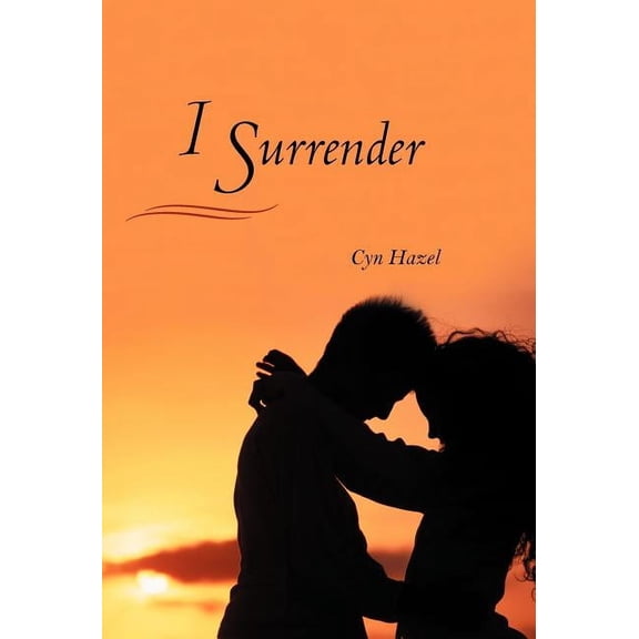 I Surrender, (Hardcover)