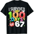 thumbnail image 1 of I Survived 100 Days of 67 100th Day of School Teacher T-Shirt Shirts, 1 of 3
