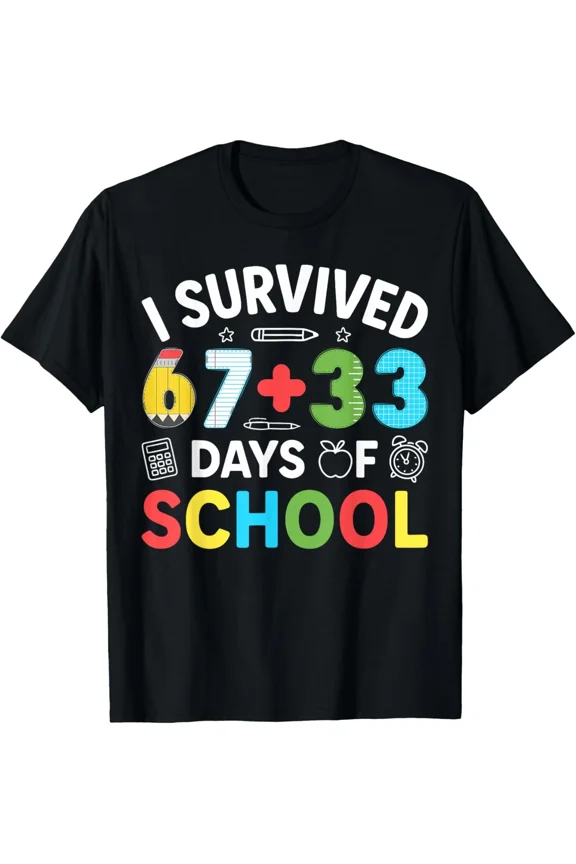 I Survived 67 33 Days 100th Day Teacher Student School Unisex T-Shirt ,up to size 5XL
