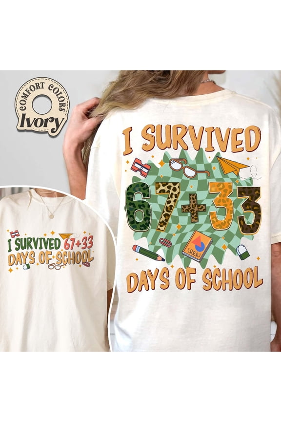 I Survived 67 33 Days Of School Shirt Funny Student School Tee Classroom 100th Day TShirt