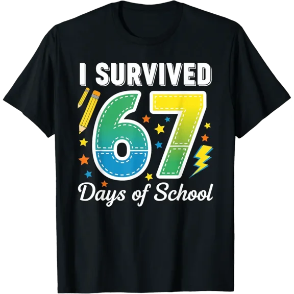 I Survived 67 Days Of School 67 Teachers Students T-Shirt