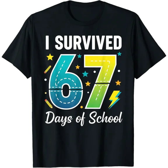 I Survived 67 Days Of School 67 Teachers Students T-Shirt