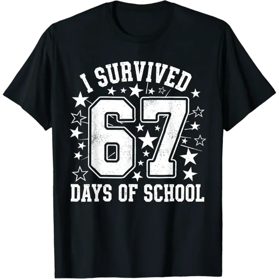 I Survived 67 Days Of School 67 Teachers Students T-Shirt