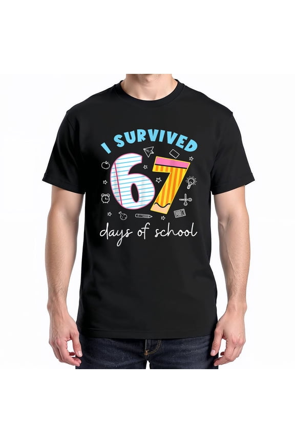 I Survived 67 Days Of School Meme T-Shirt – Education Humor – Teacher or Student Wear