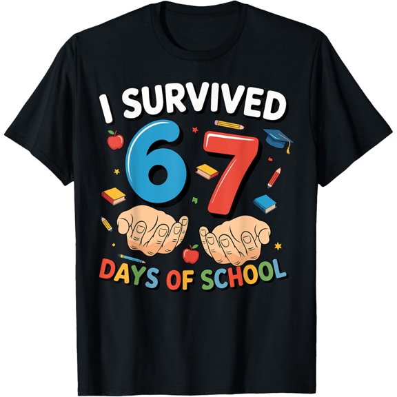 I Survived 67 Days of School Funny Six Seven 6 7 Meme Z Gen T-Shirt